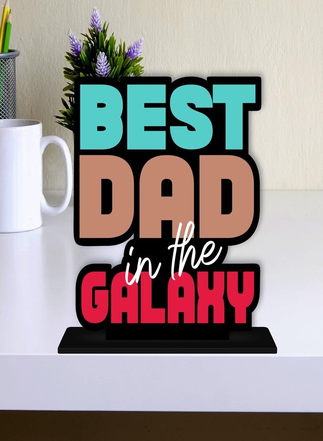 Giftplease Best Dad in The Galaxy Trophy - Gift for Father's Day, Birthday | Wooden Tabletop Gift | 6X6 Inches - Image 2